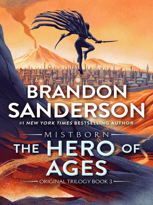 Brandon Sanderson创作的The Hero of Ages作品的详细信息 - 可供借阅